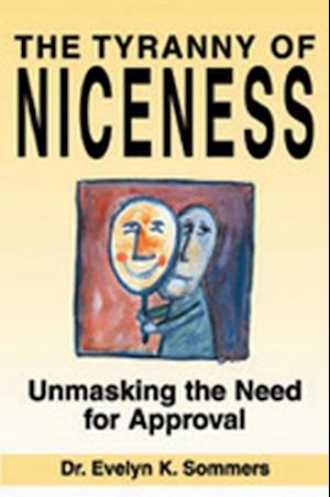 Tyranny of Niceness