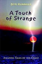 A Touch of Strange