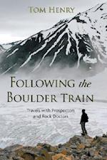 Following the Boulder Train