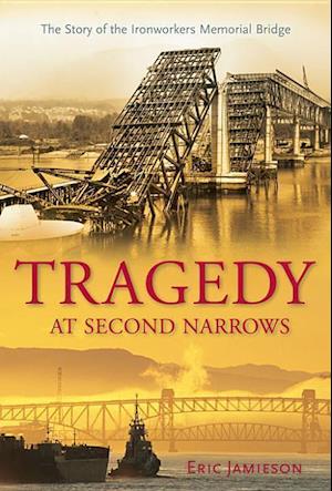 Tragedy at Second Narrows