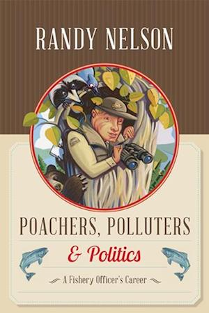 Poachers, Polluters and Politics