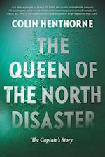 The Queen of the North Disaster