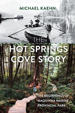 Hot Springs Cove Story