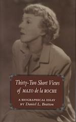 32 Short Views of Mazo de la Roche