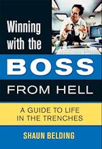 Winning with the Boss from Hell