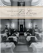 Lunch with Lady Eaton