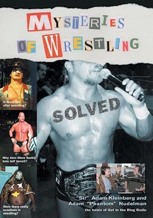 Kleinberg, A:  Mysteries Of Wrestling: Solved