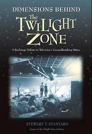 Dimensions Behind the Twilight Zone