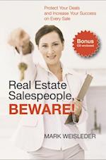 Real Estate Salespeople, Beware!