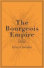 The Bourgeois Empire