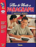 How to Write a Paragraph Grades 5-10 