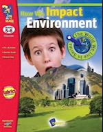 How we Impact the Environment Grades 5-8