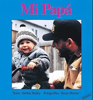 Mi Papa = My Papa