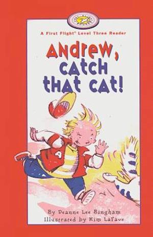 Andrew, Catch That Cat!