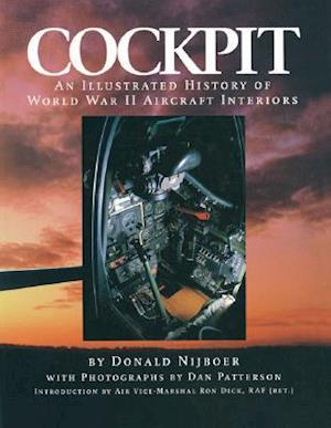 Cockpit: An Illustrated History of World War II Aircraft Interiors
