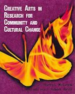 Creative Arts in Research for Community and Cultural Change