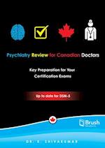 Psychiatry Review for Canadian Doctors