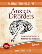 The Primary Care Toolkit for Anxiety and Related Disorders