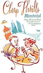 Cheap Thrills Montreal
