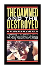 The Damned and the Destroyed