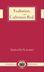 Placido, S: Exaltation in Cadmium Red