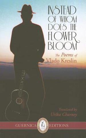 Instead of Whom Does the Flower Bloom