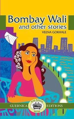 Bombay Wali and Other Stories