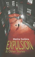 Sonkina, M: Expulsion & Other Stories