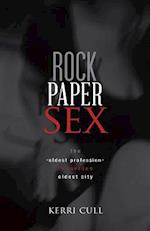 Rock Paper Sex: The Oldest Profession in Canada's Oldest City 