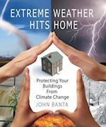 Extreme Weather Hits Home