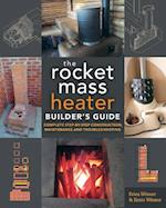 Rocket Mass Heater Builder's Guide