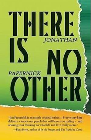 Papernick, J:  There Is No Other