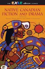 Exile Book of Native Canadian Fiction and Drama