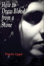 How to Draw Blood from a Stone