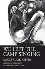 We Left the Camp Singing