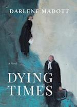 Dying Times