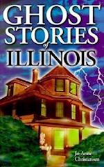 Christensen, J: Ghost Stories of Illinois