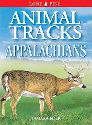 Eder, T: Animal Tracks of the Appalachians