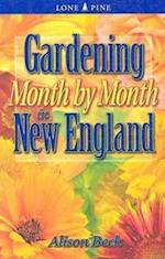 Gardening Month by Month in New England