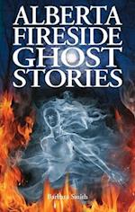 Alberta Fireside Ghost Stories