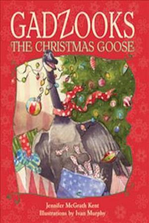Gadzooks the Christmas Goose