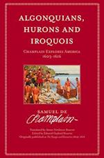 Algonquians, Hurons and Iroquois