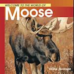 Welcome to the World of Moose