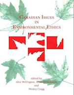 Wellington, A:  Canadian Issues in Environmental Ethics