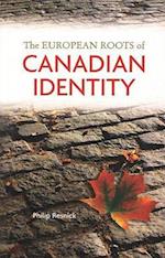 The European Roots of Canadian Identity
