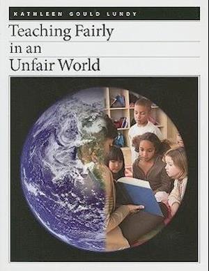 Teaching Fairly in an Unfair World