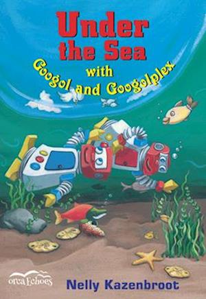Under the Sea with Googol and Googolplex