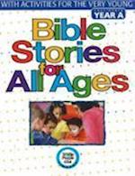 Bible Stories for All Ages, Year a