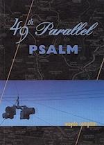 49th Parallel Psalm