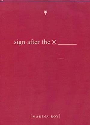 Sign After the X